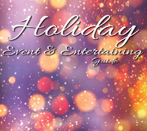 Holiday Event & Entertainment Guide 2022