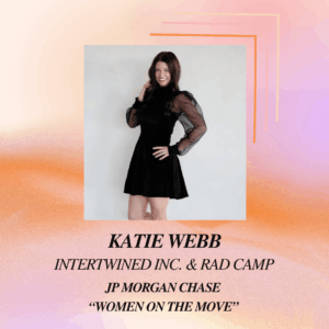 Katie Webb- Intertwined Inc. & RAD Camp
