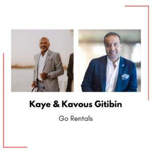 Kaye & Kavous Gitibin - Go Rentals