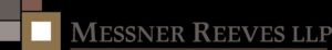Messner Reeves LLP